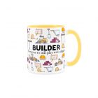 Yellow inner ceramic mug with builder joke and construction equipment print