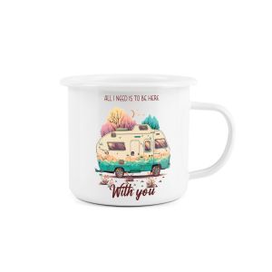White metal mug featuring a campervan parked up amongst trees, with text reading "All I need is to be here with you".